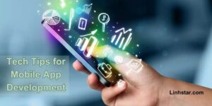 Tech Tips for Mobile App Development