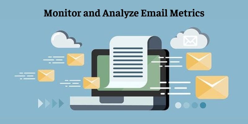 Monitor and Analyze Email Metrics