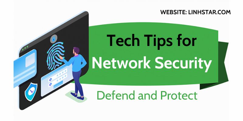 Tech Tips for Network Security